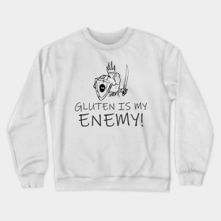 Gluten Is My Enemy Crewneck Sweatshirt